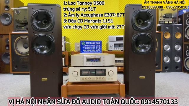 NHÀ EM BA ĐỜI BÁN LOA, GIỜ MẤY THÔI TANNOY NGỌT THẾ NÀY: D500 TRÙNG SÊ RY смотреть онлайн