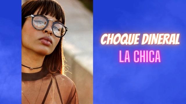 LA CHICA - PUETO PA LO MIO RECORDS - presenta - CHOQUE DINERAL смотреть онлайн
