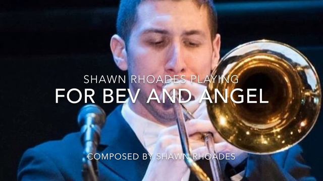 Shawn Rhoades (Trombone) смотреть онлайн