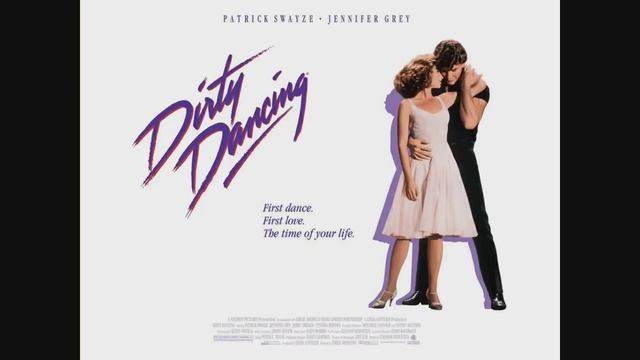 Dirty Dancing Soundtrack - I've Had The Time Of My Life смотреть онлайн