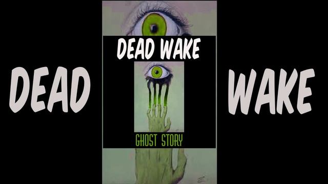DEAD WAKE - Dark Star смотреть онлайн