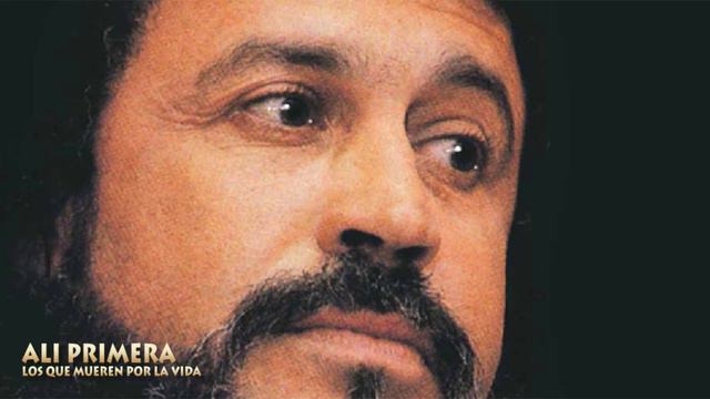 ALI PRIMERA LOS QUE MUEREN POR LA VIDA смотреть онлайн