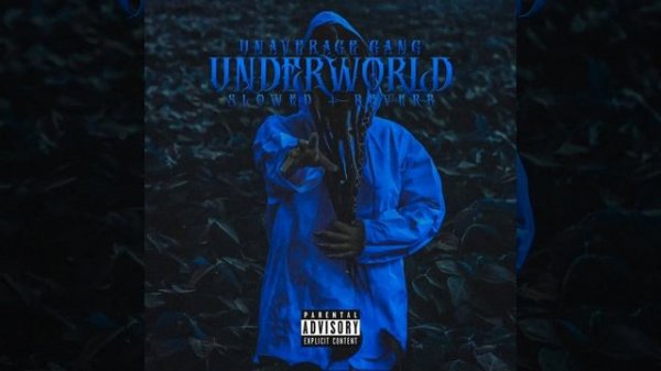 Underworld (Slowed + Reverb)