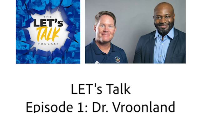 The LET's Talk Podcast - Dr. Vroonland смотреть онлайн