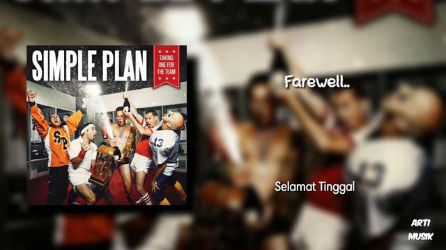 Farewell - Simple Plan Ft Jordan Pundik [LIRIK & TERJEMAHAN] смотреть онлайн