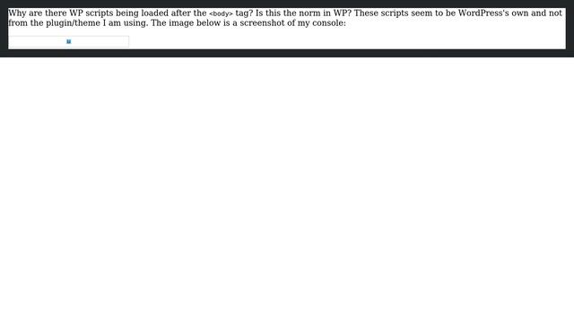 Wordpress: Normal for scripts to be loaded after body tag? (2 Solutions!!) смотреть онлайн