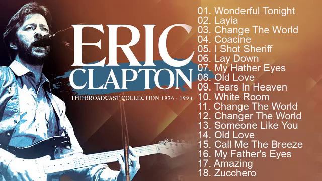 Eric Clapton Greatest hits Best Of Eric Clapton Full Album New смотреть онлайн
