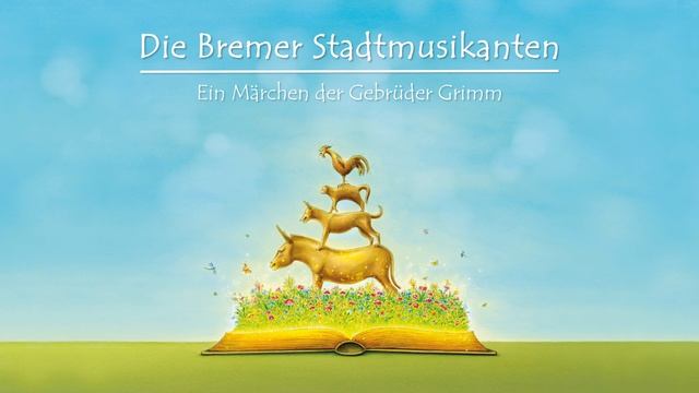 Die Bremer Stadtmusikanten: Das Märchen zum Anhören! смотреть онлайн