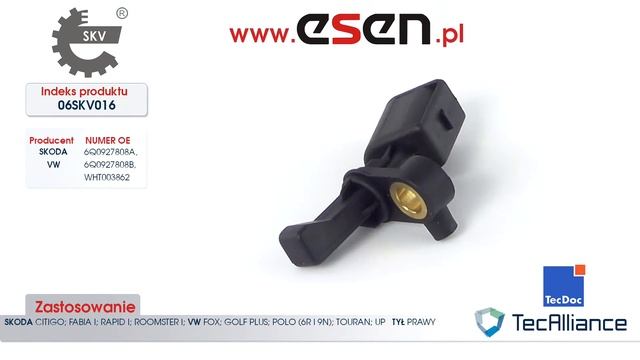 Czujnik ABS SKODA FABIA; CITIGO; RAPID; VW FOX; GOLF PLUS; VW POLO; TOURAN; UP TYŁ PRAWY 6Q0927808 смотреть онлайн
