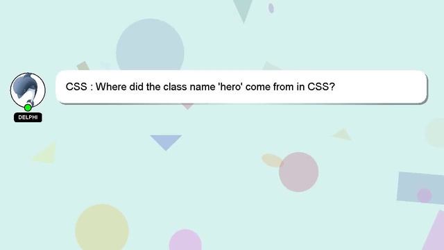 CSS : Where did the class name 'hero' come from in CSS? смотреть онлайн