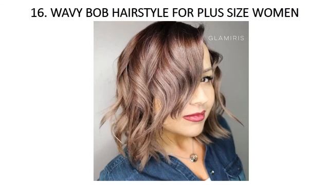 30 COOL HAIRSTYLES IDEAS FOR PLUS SIZE WOMEN - HAIRSTYLES IDEAS SERIES