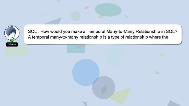 SQL : How would you make a Temporal Many-to-Many Relationship in SQL? смотреть онлайн
