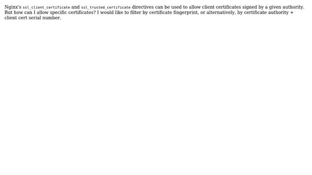 How to allow specific SSL client certificates in Nginx? смотреть онлайн