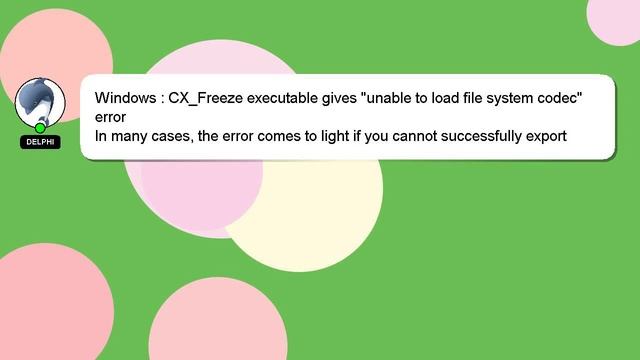 Windows : CX_Freeze executable gives "unable to load file system codec" error смотреть онлайн