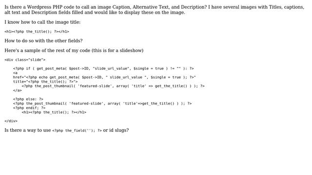 Wordpress: PHP code to call image Caption, Alternative Text, and Decription? смотреть онлайн