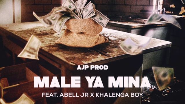 AJP PROD - Male ya mina (Feat. Abell Jr. e Khalenga Boy) смотреть онлайн