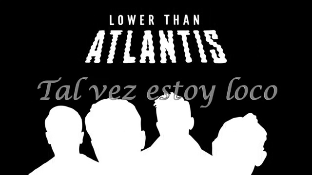 Lower Than Atlantis - Had Enough (Sub. Esp) смотреть онлайн