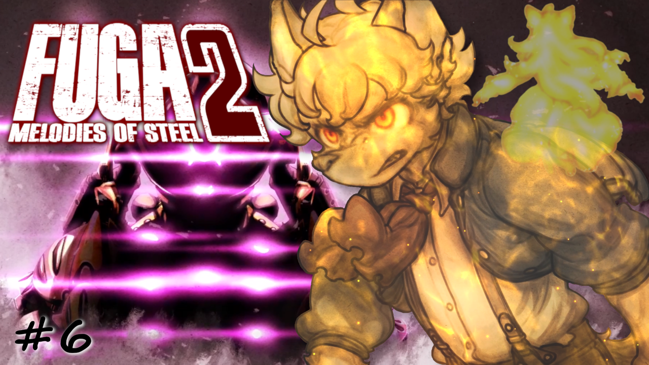 Ханна!!! Джил за это заплатит - #6 - Fuga Melodies of Steel 2