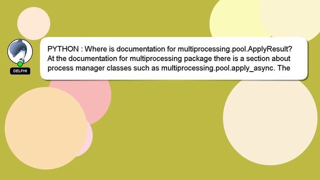 PYTHON : Where is documentation for multiprocessing.pool.ApplyResult? смотреть онлайн