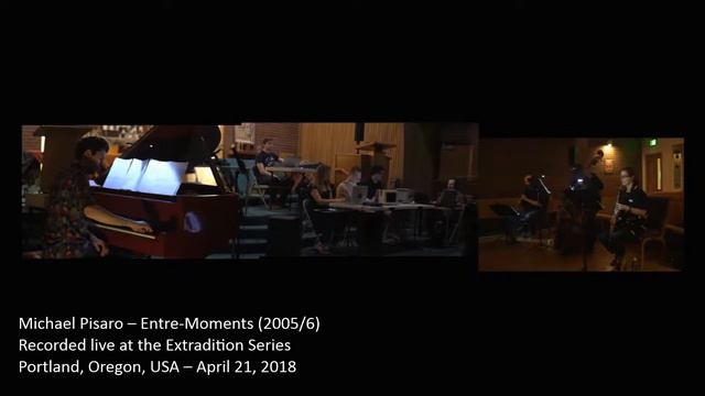 Michael Pisaro – Entre-Moments (2005/6) смотреть онлайн