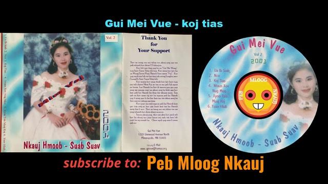 Hmong Classic Nkauj Hmoob Suab Suav Gui Mei Vue - koj tias смотреть онлайн