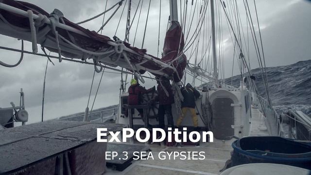 EXPODITION EP.3 - SEA GYPSIES смотреть онлайн