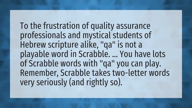 Is QA a Scrabble word? смотреть онлайн