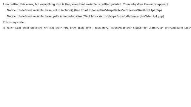 Drupal: Undefined variable - base_url in include() in Drupal 7 html.tpl.php (2 Solutions!!) смотреть онлайн