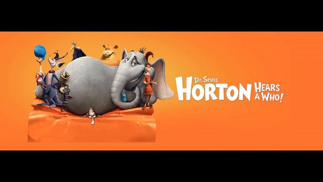 Horton Hears A Who Full Opening Theme