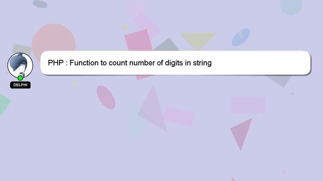 PHP : Function to count number of digits in string смотреть онлайн