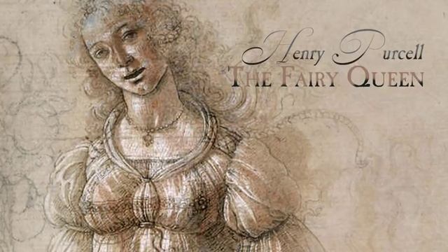 H. Purcell: Suite from «The Fairy Queen» Z. 629 смотреть онлайн