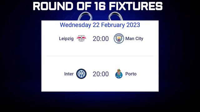 UEFA CHAMPIONS LEAGUE FIXTURES ROUND OF 16 2023 смотреть онлайн