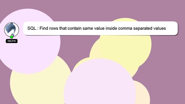 SQL : Find rows that contain same value inside comma separated values смотреть онлайн