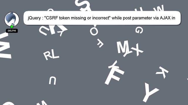jQuery : "CSRF token missing or incorrect" while post parameter via AJAX in Django смотреть онлайн