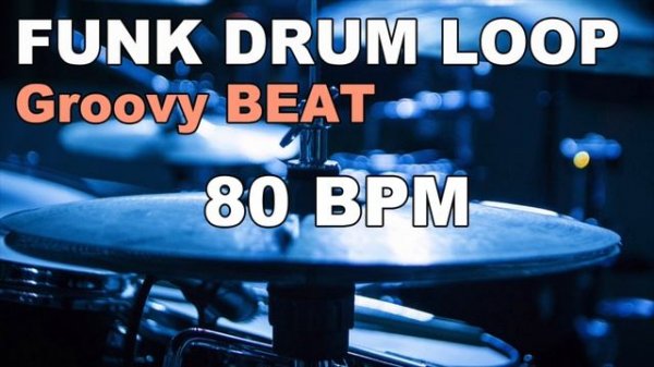 Groovy Drum Loop 80 BPM / Funk Drum Loop / Drum Track