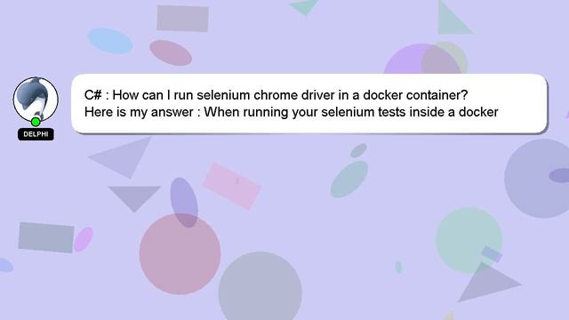 C# : How can I run selenium chrome driver in a docker container? смотреть онлайн