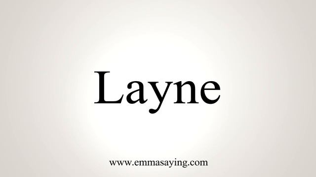 How To Say Layne смотреть онлайн