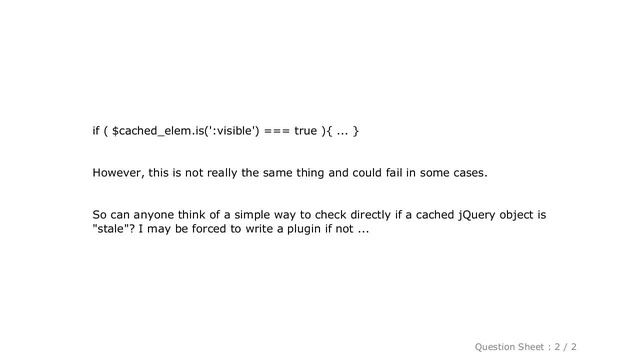 jQuery : check if cached jquery object is still in DOM смотреть онлайн