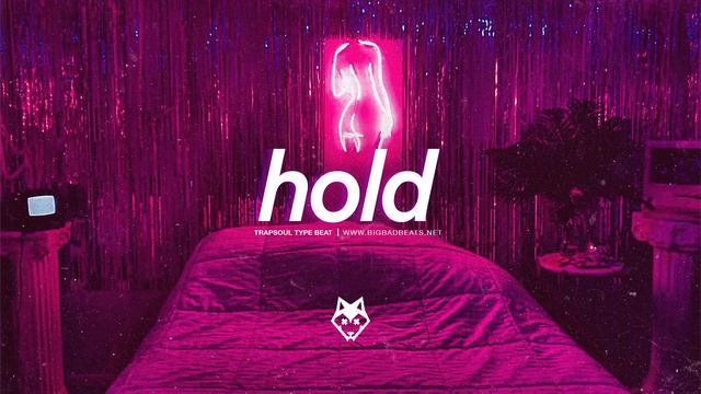 Trap Soul Type Beat "Hold" - Smooth Guitar R&B / Hip Hop Instrumental смотреть онлайн