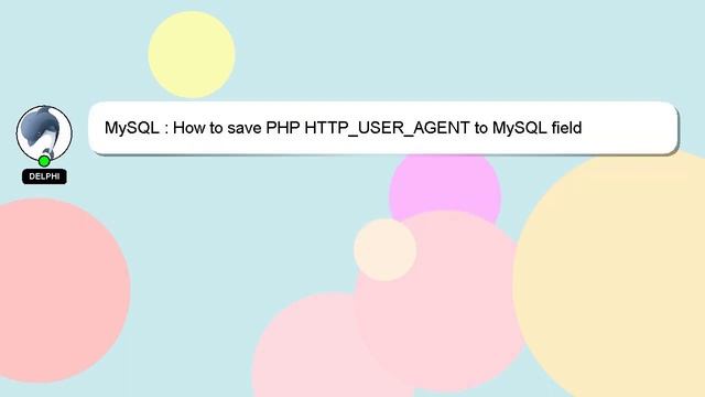 MySQL : How to save PHP HTTP_USER_AGENT to MySQL field смотреть онлайн