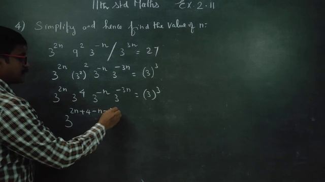 11th Std maths Ex.2.11(4) Simplify and hence find the value of n 3^ 2n 9 ^2 3^-n/ 3 ^3n= 27 смотреть онлайн