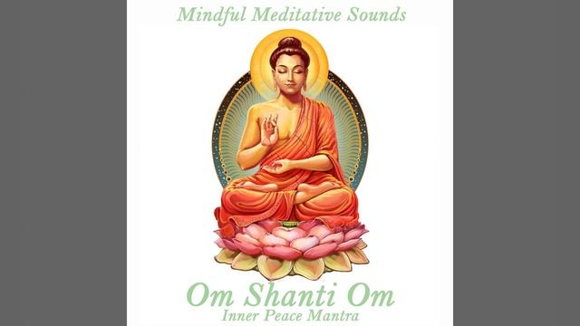 Om Shanti Om (Inner Peace Mantra)