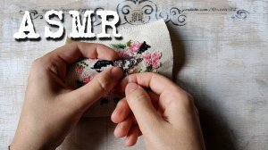 [ASMR] Вышивка крестиком