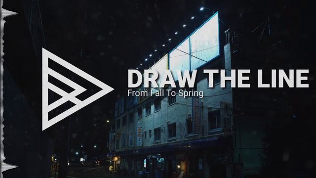 From Fall To Spring - DRAW THE LINE [HQ] смотреть онлайн
