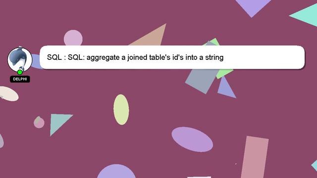 SQL : SQL: aggregate a joined table's id's into a string смотреть онлайн