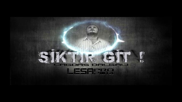 Çağdaş Dalgalı - Siktir Git (Remix) смотреть онлайн