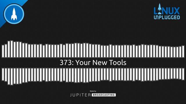 Your New Tools | LINUX Unplugged 373 смотреть онлайн