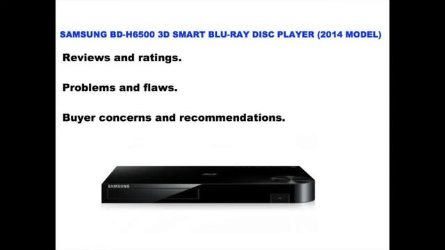 SAMSUNG BD-H6500 3D SMART BLU-RAY DISC PLAYER (2014 MODEL) review смотреть онлайн