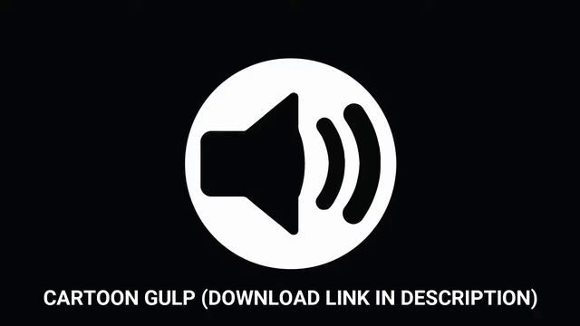 Cartoon Gulp Sound Effect - Free Download & No Copyright смотреть онлайн