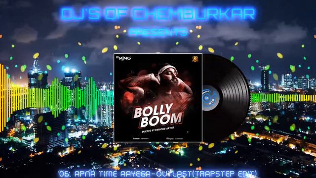 Apna Time Aayega [OUTLAST (TRAPSET EDIT)] - DJ KING || DJ'S OF CHEMBURKAR ||™ смотреть онлайн
